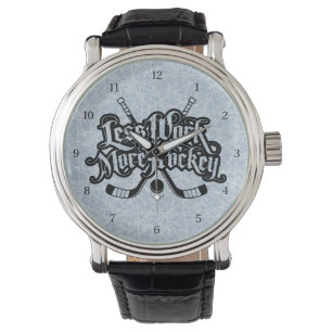 Montre Moins de travail plus Hockey