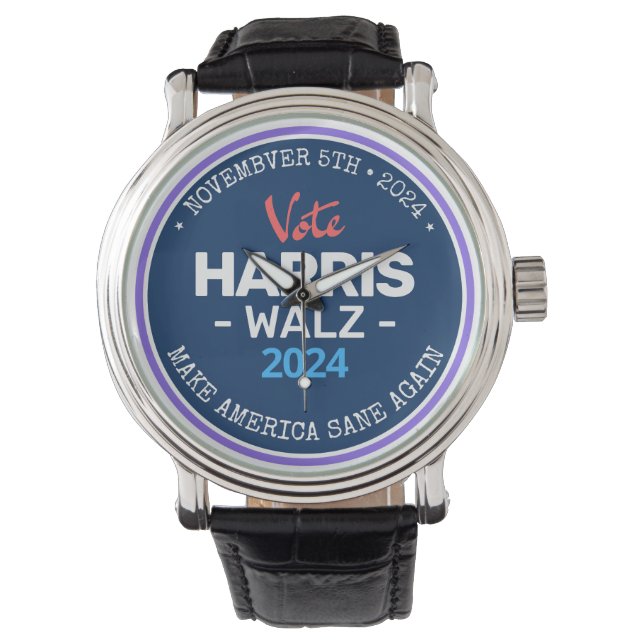 Montre Notre Make America Sane again Harris Walz 2024 (devant)