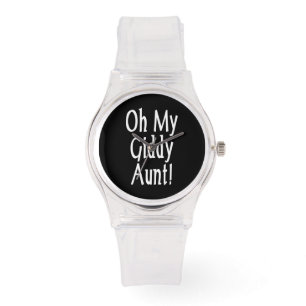 Montre Oh Ma Tante Giddy !