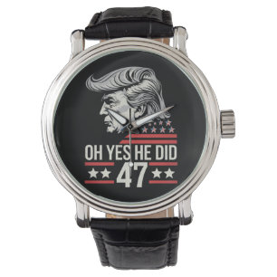 Montre Oh Oui Il A Fait 47 Trump 2024