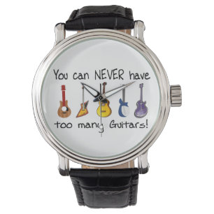 Montre On ne peut jamais avoir trop de guitares