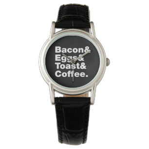 Montre Petit-déjeuner (Bacon & oeufs & Toast & Coffee.)
