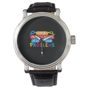 Montre Professeur De Maths Je Suis Enseignant En Maths