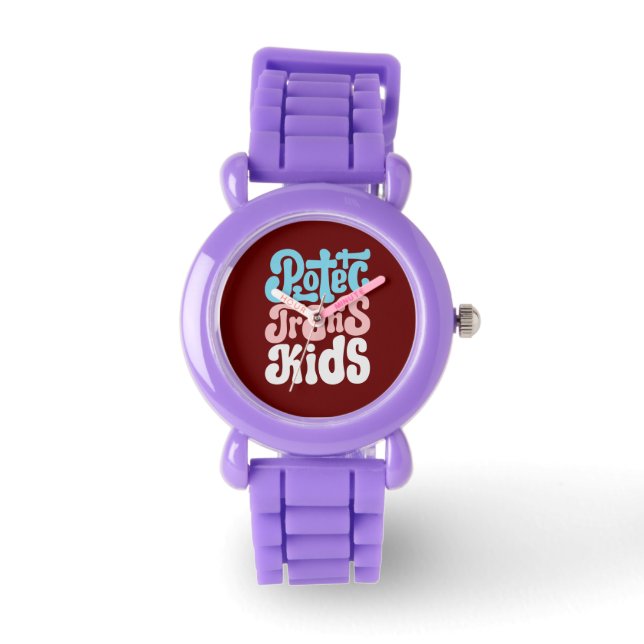 Montre Protéger les enfants trans Regardez (Recto)