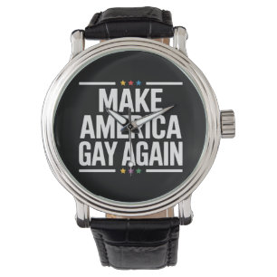 Montre Refaire l'Amérique Gay Encore Drôle Mois de la Fie