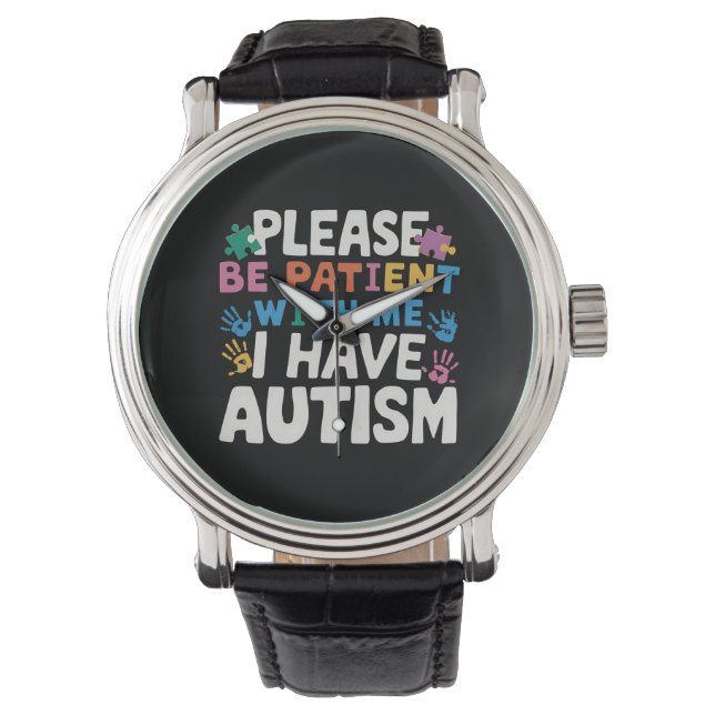 Montre S'Il Vous Plaît, Soyez Patient J'Ai Sensibilisatio (devant)