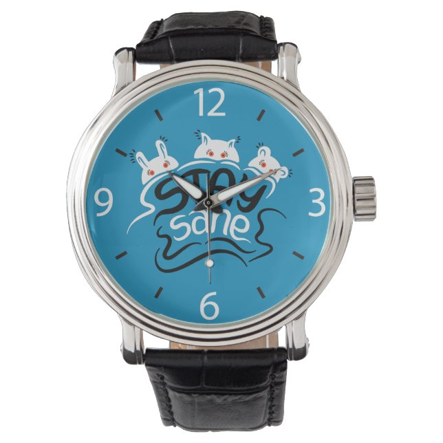 Montre Stay Sane Funny Madness Typographie (devant)