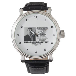 Montre Théodore Roosevelt Détruire les déchets Ressources