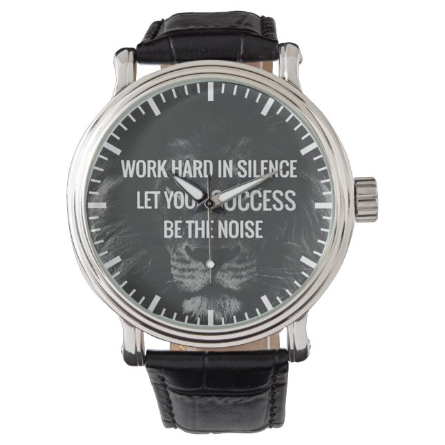 Montre Travailler dur dans le silence - Motivationnel (devant)