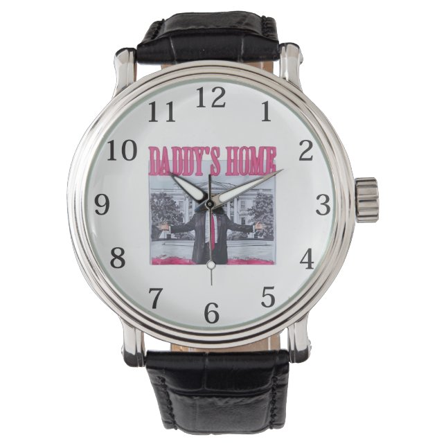 Montre Trump 2024 Take America Back Daddy's Home  (devant)