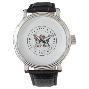 Montre Vis comme un chien Vis dans le moment
