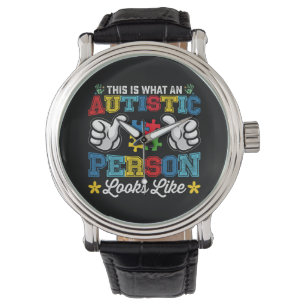 Montre Voici à quoi ressemble une personne autiste Autism