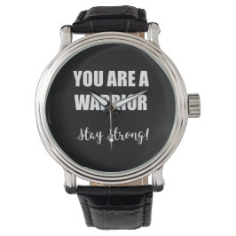 MONTRE VOUS ÊTES UN GUERRIER