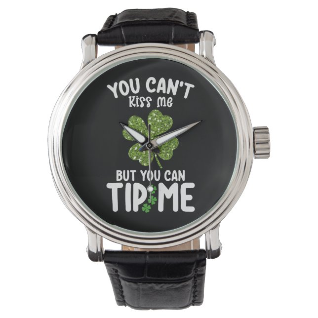 Montre Vous ne pouvez pas m'embrasser mais vous pouvez me (devant)