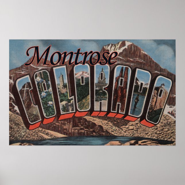 Montrose, Colorado - Große Buchstabenszenen Poster (Vorne)