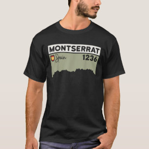 Montserrat Height Wanderkloster Barcelona Spanien  T-Shirt