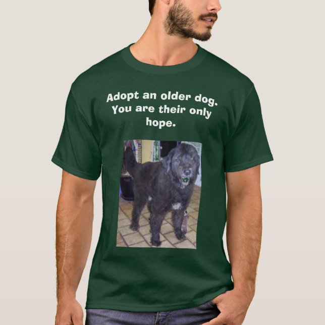 monty, adoptieren Sie einen älteren Hund.          T-Shirt (Vorderseite)
