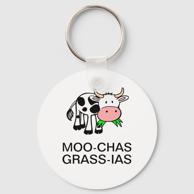 Moo-chas Gras-ias (Muchas Gracias) Runder Schlüsse Schlüsselanhänger (Vorderseite)