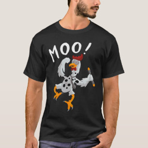 MOO Kuh Huhn Hahn T-Shirt