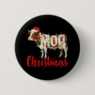 Moo Weihnachten Lustige Kuhliebhaber Rinder Bauer Button