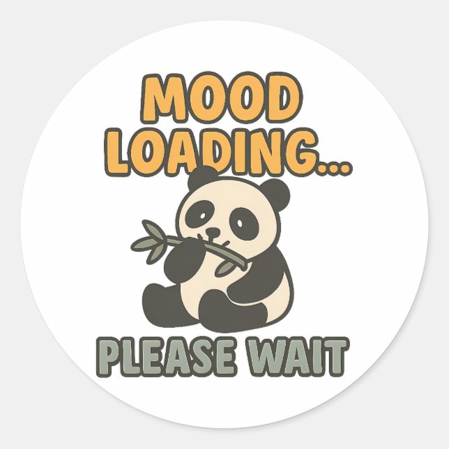 Mood Loading Please Wait Cute Funny Panda Mascot Runder Aufkleber (Vorderseite)
