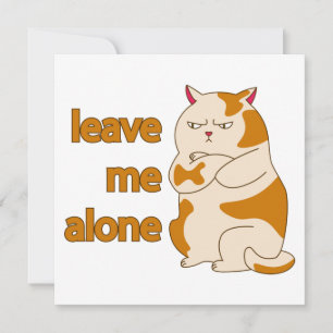 Moody fat cat verließ mich alleine einladung