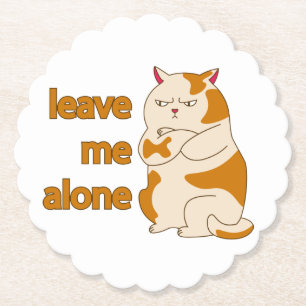 Moody fat cat verließ mich alleine untersetzer