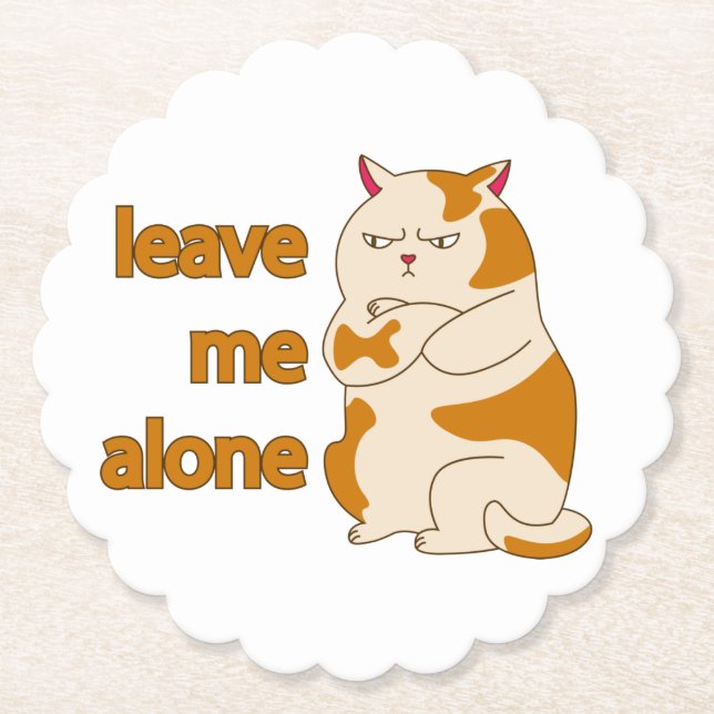 Moody fat cat verließ mich alleine untersetzer (Vorderseite)