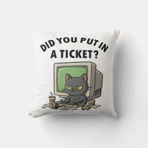 Moody helpdesk cat fragte, dass du ein Ticket eing Kissen
