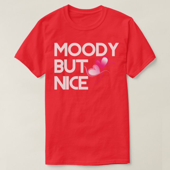 Moody, schön T-Shirt (Design vorne)
