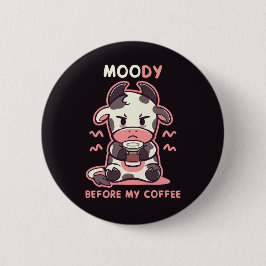 MOOdy vor meinem Kaffee Button