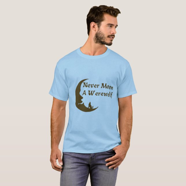 Moon nie ein Werewolf-Shirt T-Shirt (Vorne ganz)