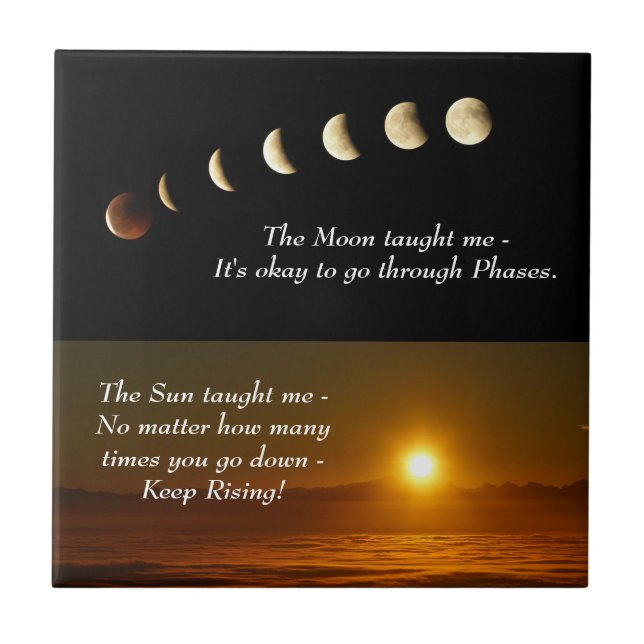 Moon Phases Sun erhöhen Inspiration Zitat Fliese (Vorderseite)