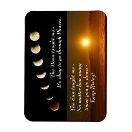 Moon Phases Sun erhöhen Inspiration Zitat Magnet