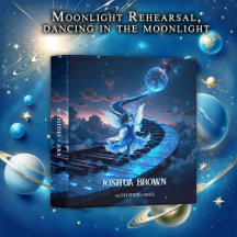 Moonlight Rehearsal – Dancing in the moonlight. 