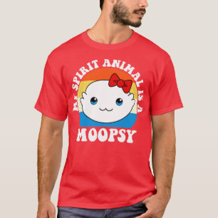 Moopsie ist mein Geiststier T-Shirt