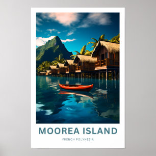 Moorea Insel Französisch Polynesien Reisen Print Poster