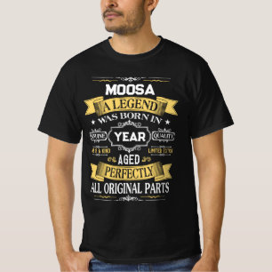 MOOSA Eine Legende wurde im Jahr geboren T-Shirt