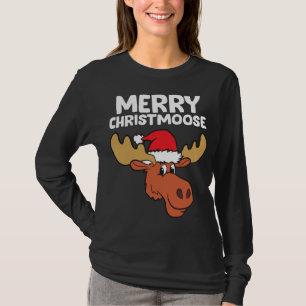 Moose Christmas Hat Moose Merry Christmoose Merry  T-Shirt