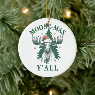 Moosemas Y'all Keramik Ornament