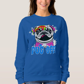 Mops ab! Mops Graffiti Spray Paint Sweatshirt