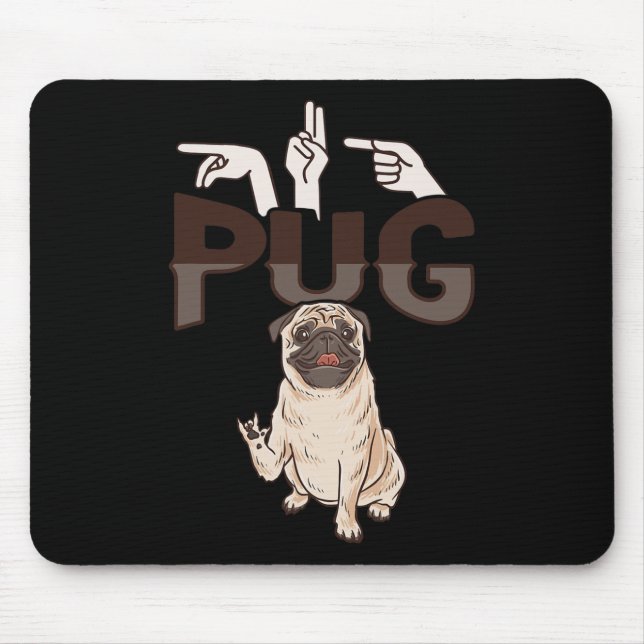 Mops der Handgesture Gehörloser Gehörlosigkeit Bew Mousepad (Vorne)