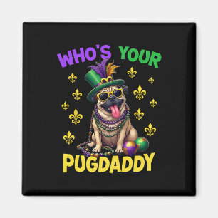Mops, der Ihr Mops Vater Mardi Gras Magnet