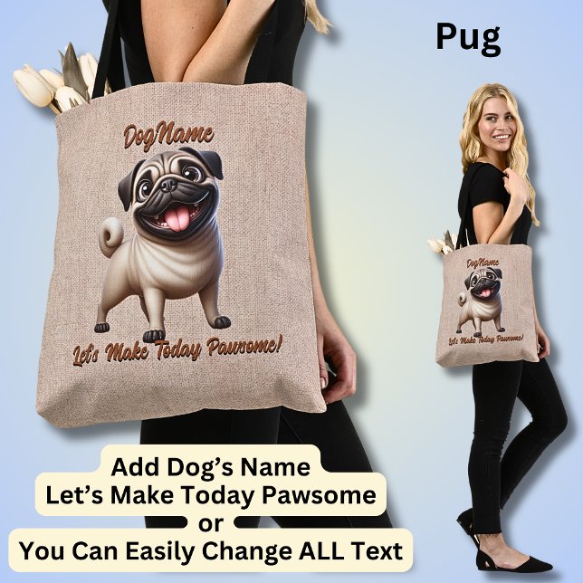 Mops - Dog hinzufügen, Text ändern Tasche (Von Creator hochgeladen)