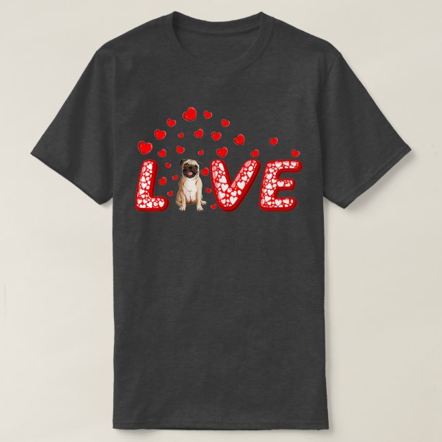 Mops Dog Lover Funny Hearts Liebe Mops Valentine's T-Shirt (Design vorne)
