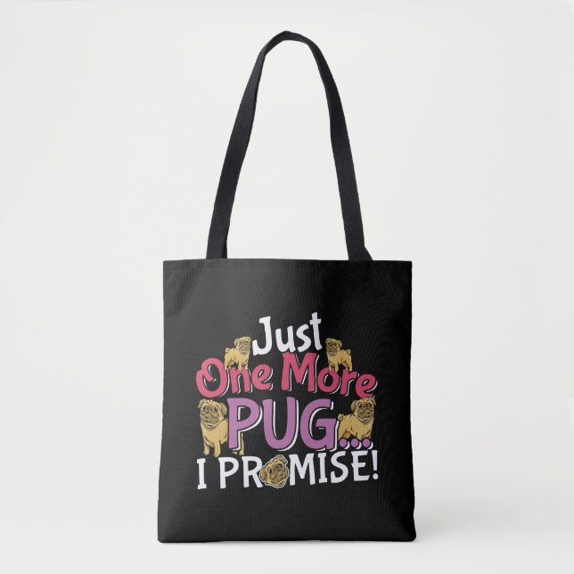 Mops Dog Lover - Noch ein Versprechen Tasche (Vorderseite)