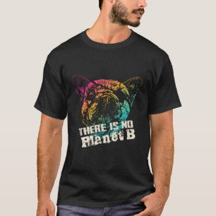 Mops Es gibt keinen Planeten B - der Klimawandel i T-Shirt