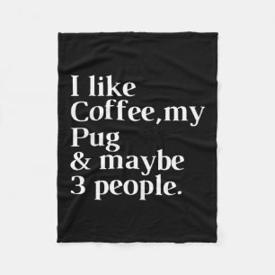 Mops Funny Downer Kaffeehaus Lover Geschenk Frauen Fleecedecke