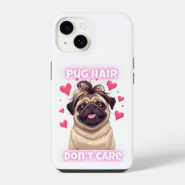 Mops Hair Keine Sorge - Funny Mops Zitat iPhone Fa iPhone 14 Hülle