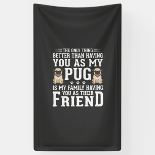 Mops Hund Familienfreund Zitat Banner